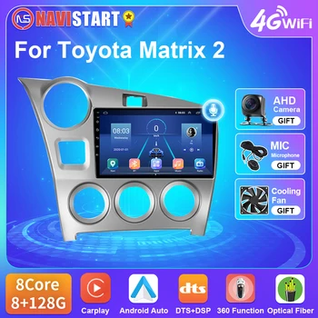 NAVISTART T5 Radio Auto Pentru Toyota Matrix 2 E140 2008-2014 Android 10 Multimedia Carplay Navigare GPS WIFi 4G Nu DVD Player