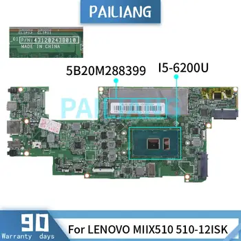 PAILIANG Laptop placa de baza Pentru LENOVO MIIX510 510-12ISK I7-6500 I5-6200U Placa de baza 431202438010 5B20M288399 Cu 8GB RAM Tesed